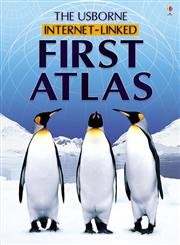 The Usborne Internet-Linked First Atlas