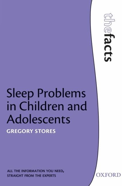 Sleep problems in Children and Adolescents (The Facts)
