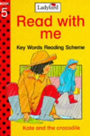 Kate and the Crocodile (Ladybird Read with Me: Key Words Reading Scheme)