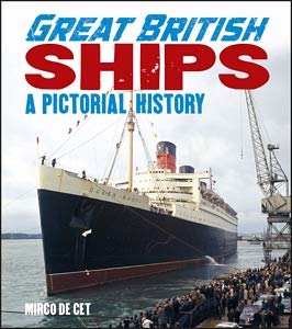 Great British Ships: A Pictorial History
