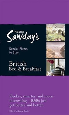 British Bed & Breakfast (Alastair Sawday's Special Places to Stay)