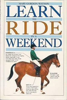 Learn In A Weekend:17 Riding