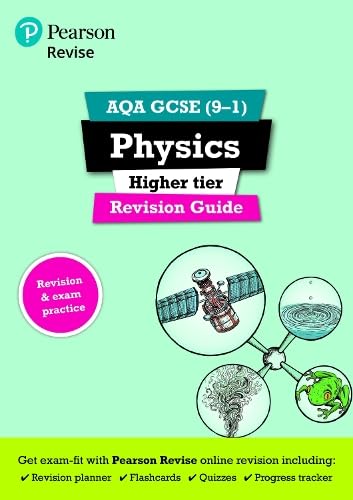 Pearson REVISE AQA GCSE Physics (Higher) Revision Guide incl. online revision and quizzes - for 2026, 2027 exams