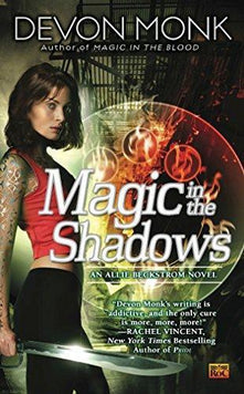 Magic in the Shadows: 3 (Allie Beckstrom)
