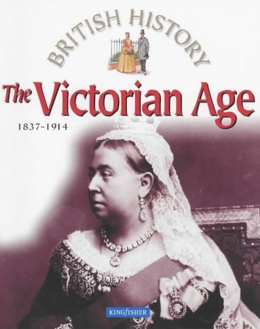 The Victorian Age: 1837-1914 (British History S.)