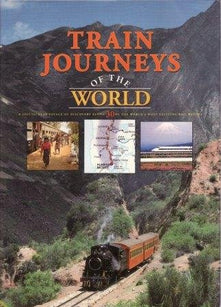 Train Journeys of the World