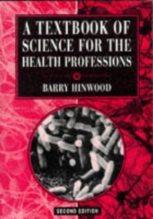 A Textbook of Science for the Health Professions Second Edition