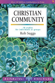 Christian Community (Lifebuilder Bible Study Guides)