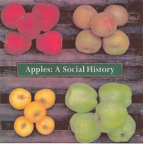 Apples: A Social History (Souvenir Social History Series)