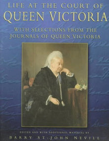 Life at the Court of Queen Victoria