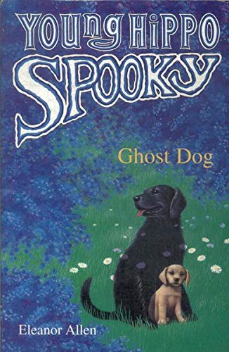 Ghost Dog (Young Hippo Spooky S.)