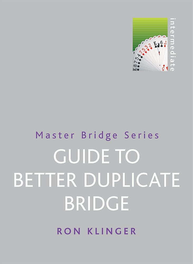 Guide To Better Duplicate Bridge (Master Bridge)