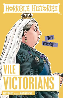 Vile Victorians (Horrible Histories)