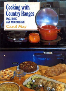Cooking with Country Ranges Including AGA and Rayburn