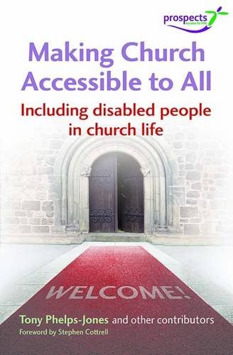 Making Church Accessible to All: Including disabled people in church life