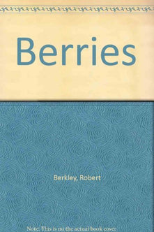 Berries: A Cookbook