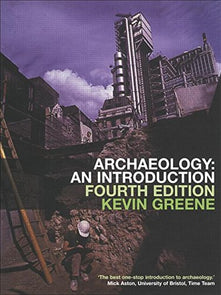 Archaeology: An Introduction