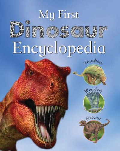 My First Dinosaur Encyclopedia