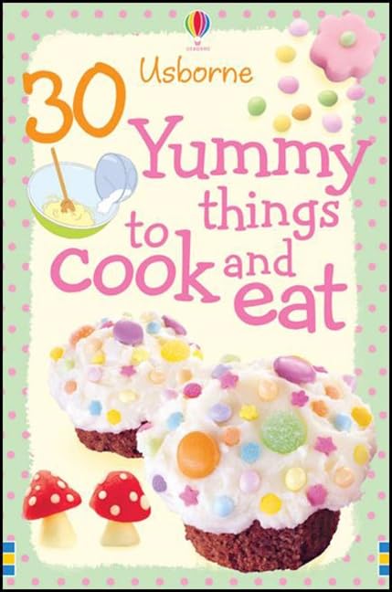 30 Yummy Things to Make and Cook (Usborne Cookery Cards)