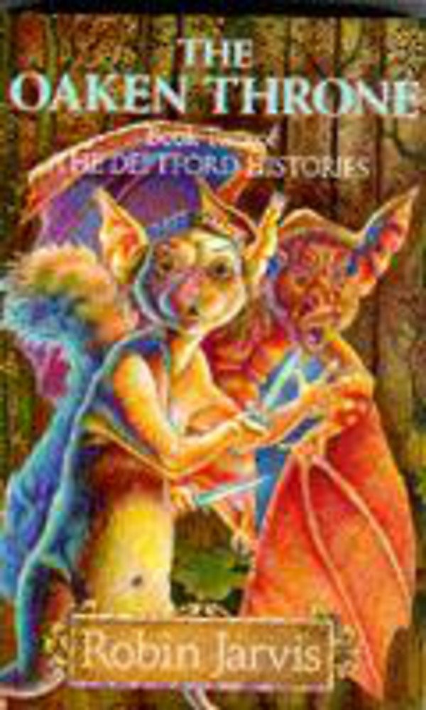 The Oaken Throne: Bk. 2 (Deptford Histories S.)