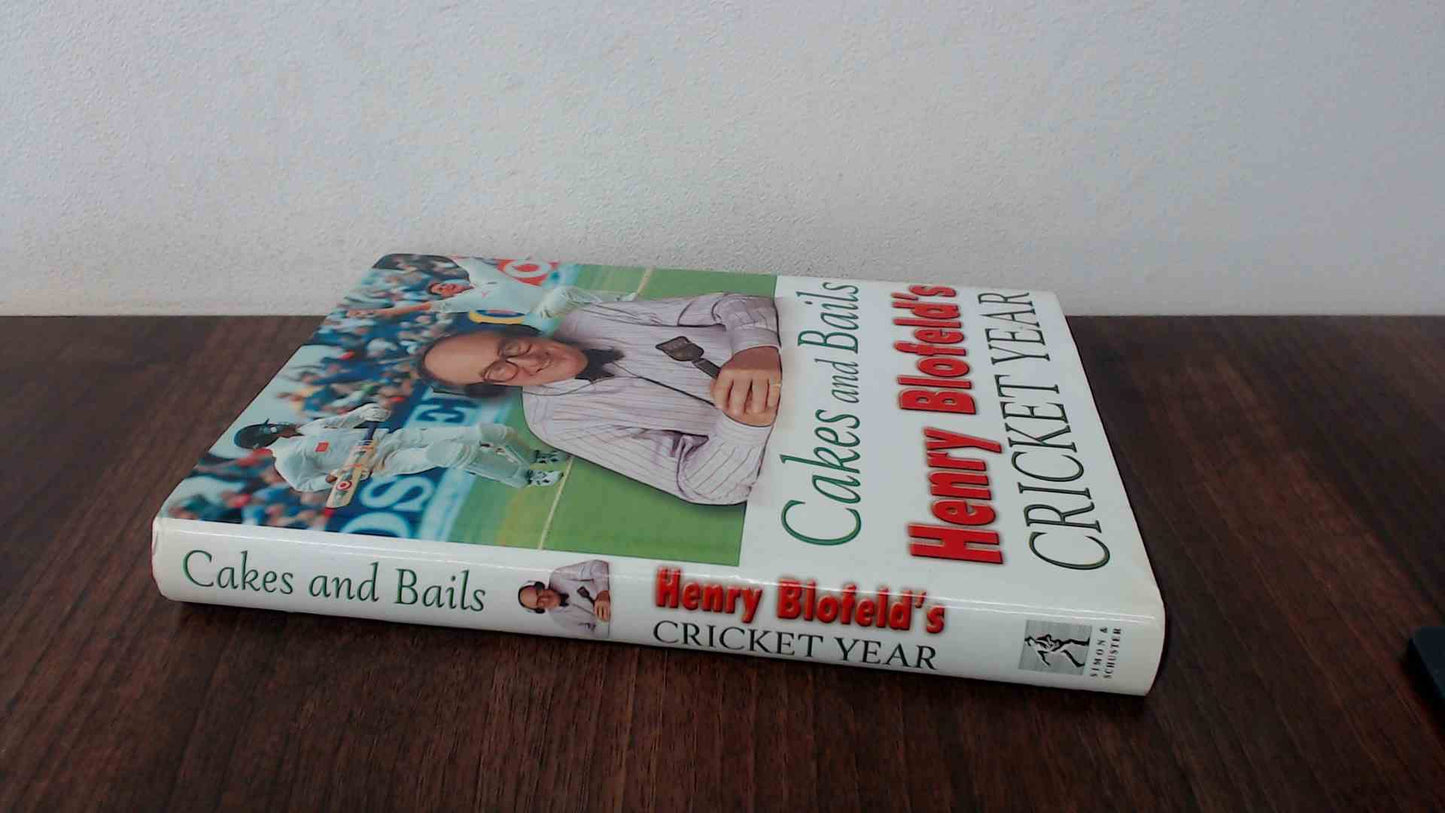 Cakes and Bails: Henry Blofeld's Cricket Year