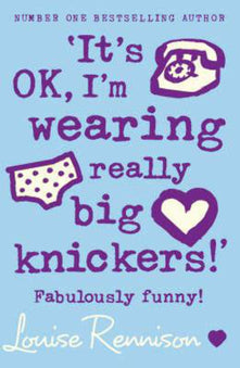 'It's OK, I'm wearing really big knickers!' (Confessions of Georgia Nicolson, Book 2): A hilarious coming-of-age novel from the internationally best-selling author