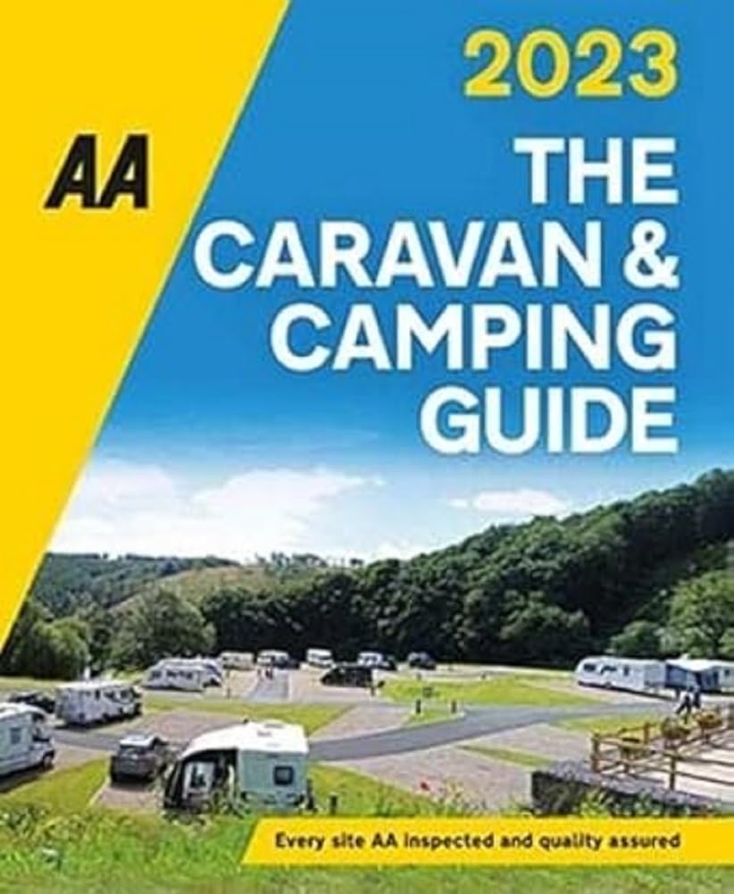 AA Caravan & Camping Guide 2023 (AA Lifestyle Guides) 55th Edition (The AA Caravan & Camping Guide 2023)