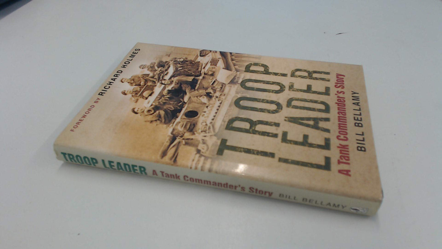 Troop Leader: A Tank Commander's Story