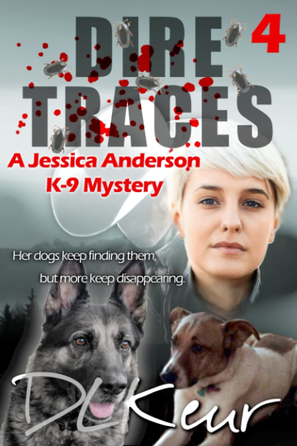 Dire Traces: A Jessica Anderson K-9 Mystery (The Jessica Anderson K-9 Mysteries)