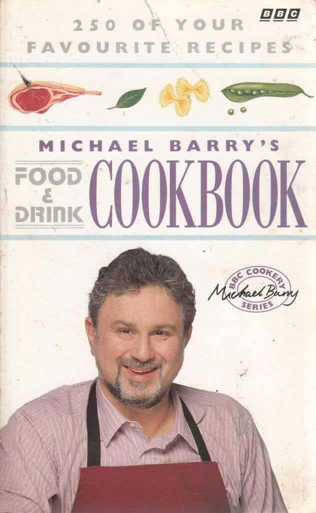 Michael Barry's Food and Drink Cook Book