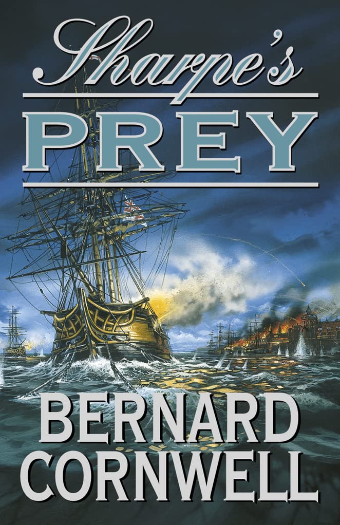 Sharpe's Prey: Book 5 (The Sharpe Series)