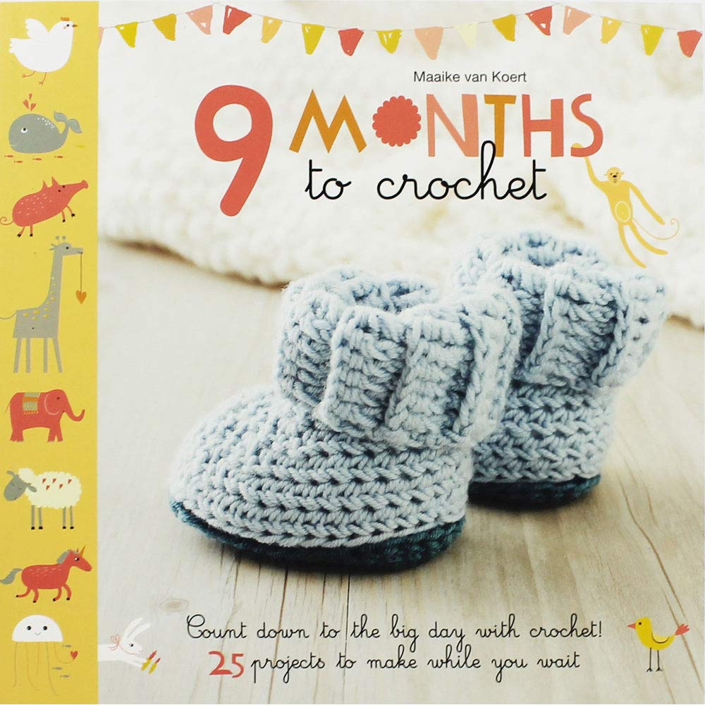 Maaike Van Koert 9 Months to Crochet