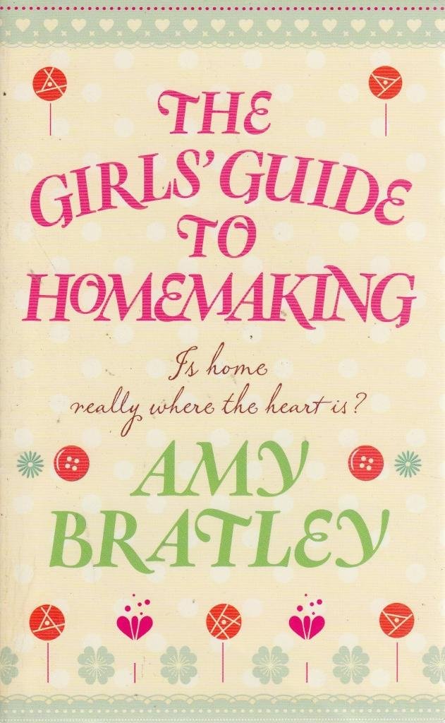 The Girls' Guide to Homemaking