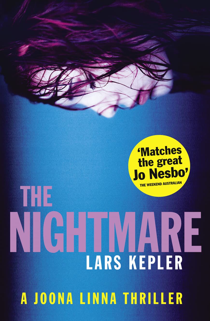 The Nightmare: A heart-pounding, unmissable thriller from a No.1 international bestselling author (Joona Linna, Book 2)