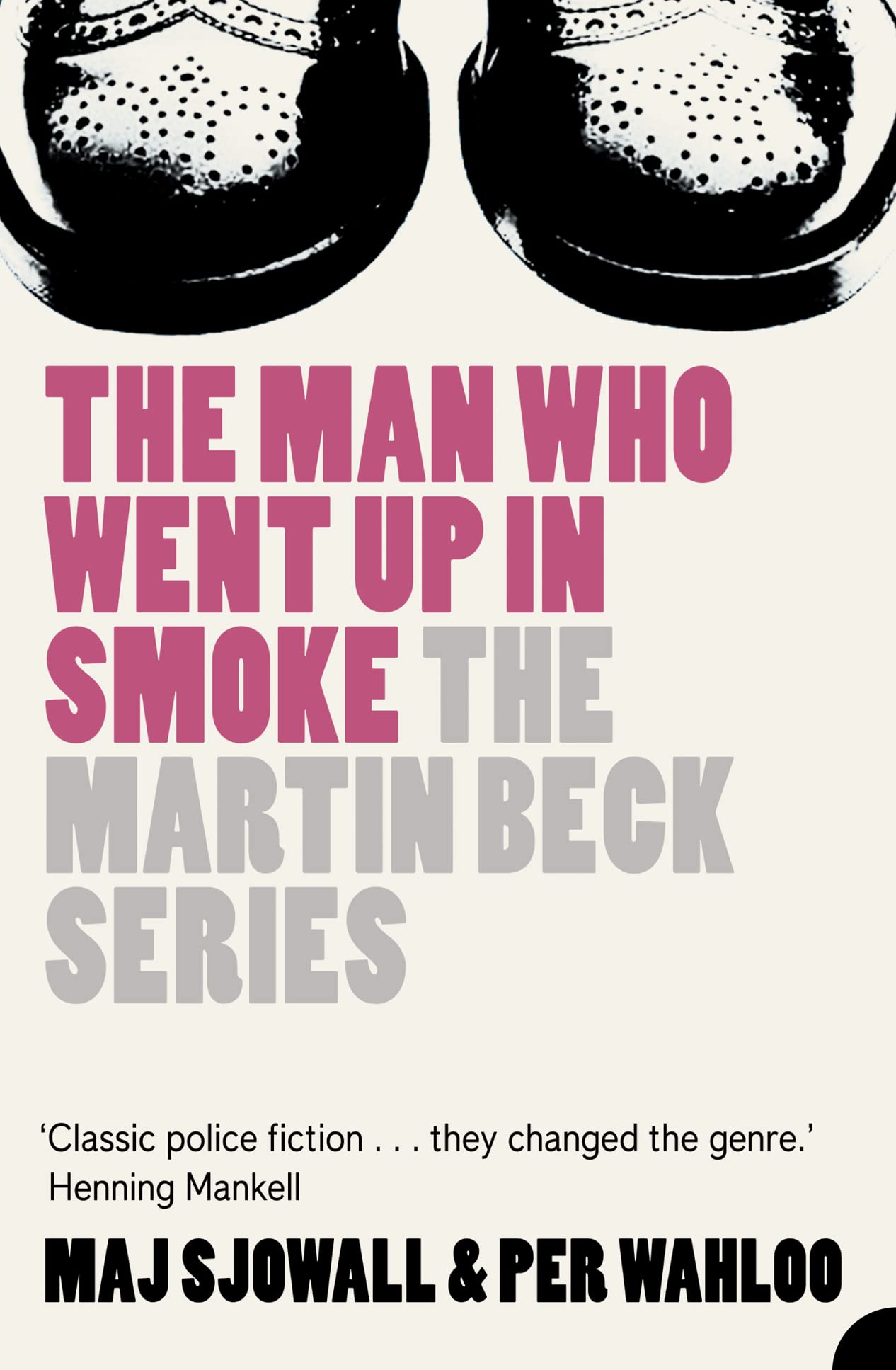 The Man Who Went Up in Smoke: Book 2 (The Martin Beck series)