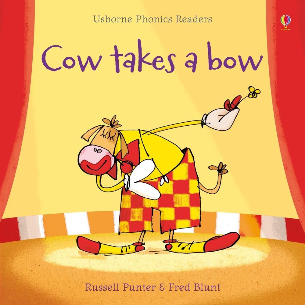 Cow Takes a Bow (Phonic Readers) (Phonics Readers)