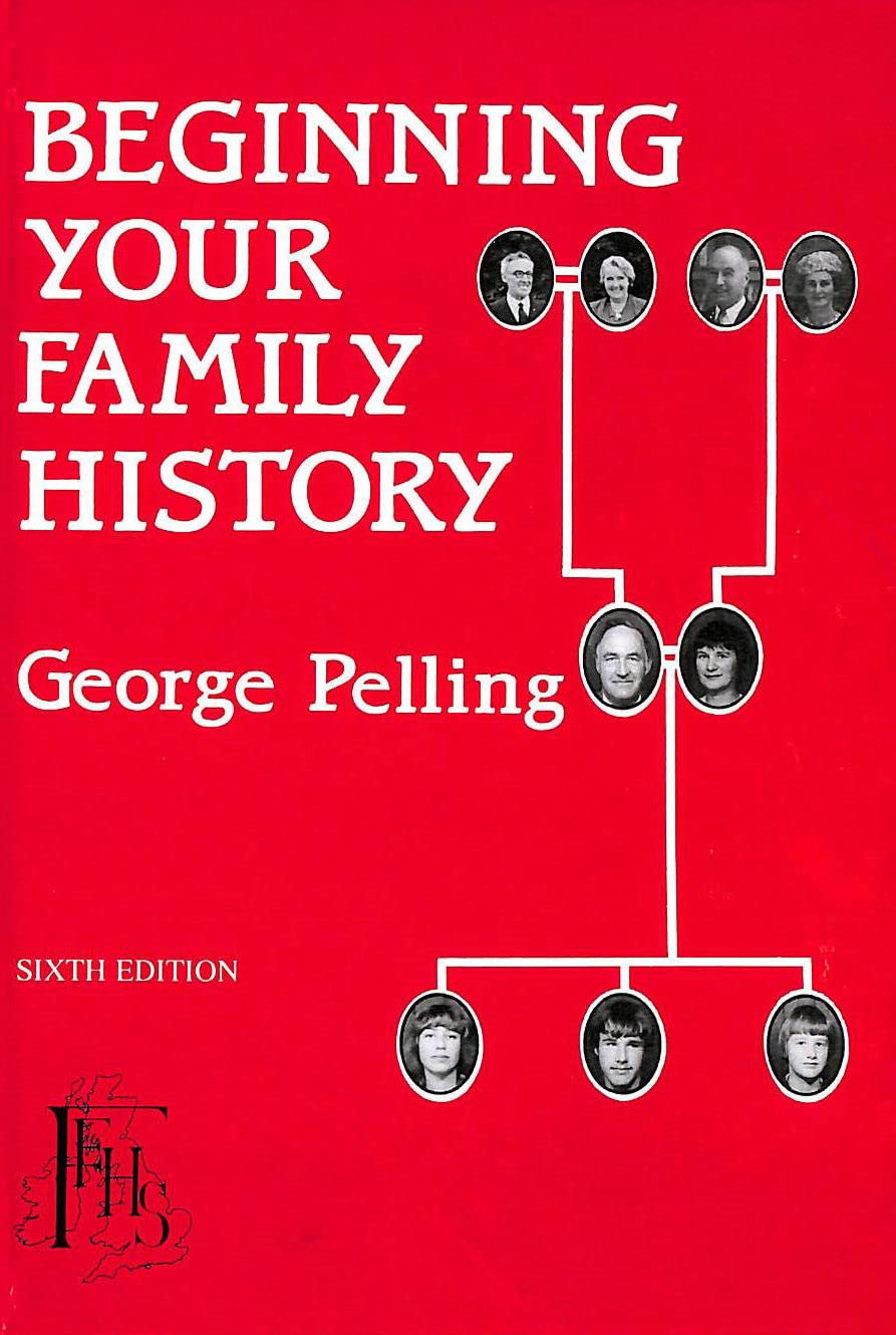 Beginning Your Family History