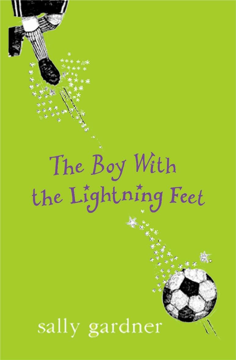 The Boy with the Lightning Feet: Magical Children 6
