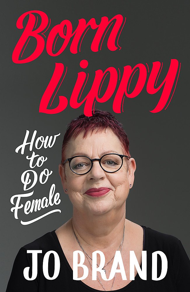 Born Lippy: How to Do Female