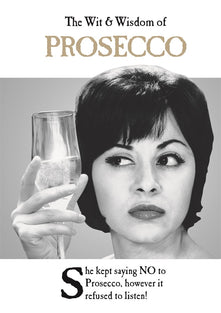 The Wit and Wisdom of Prosecco: the perfect Mother’s Day gift from the BESTSELLING Greetings Cards Emotional Rescue