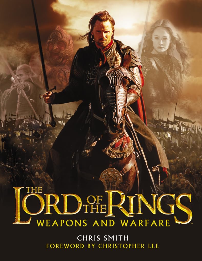 "The Lord of the Rings" Weapons and Warfare