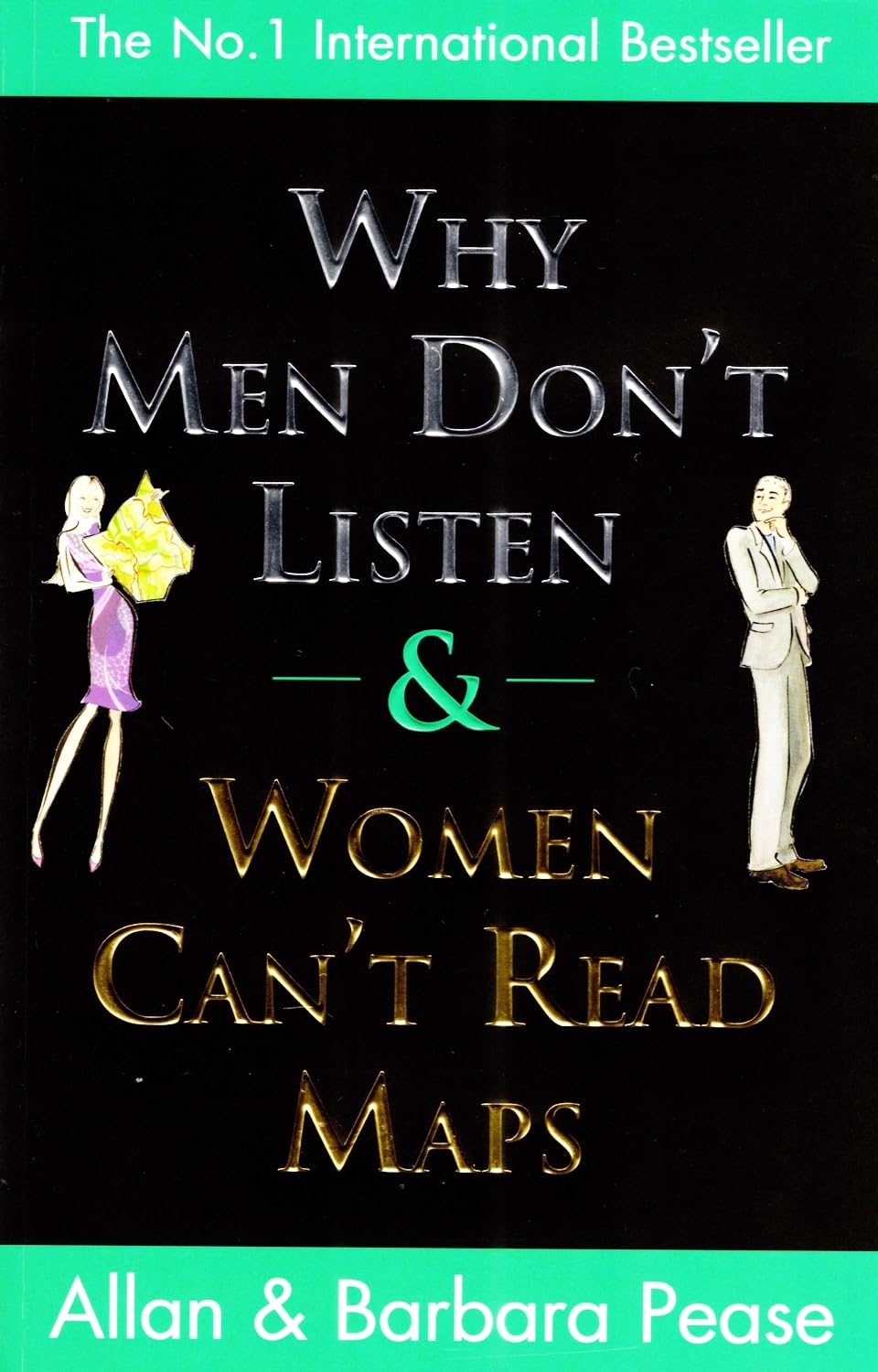 Why Men Don't Listen and Women Can't Read Maps