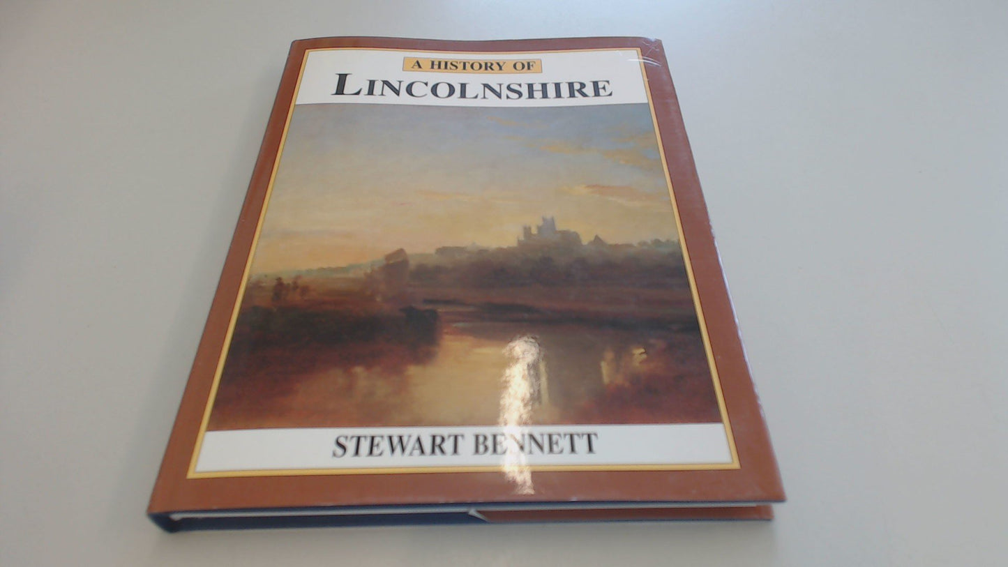 A History of Lincolnshire (Darwen County History)