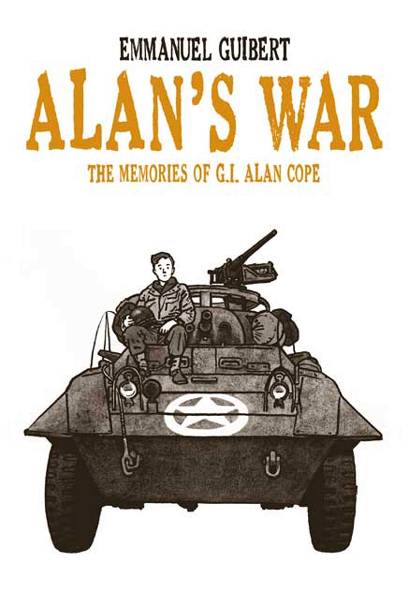 Alan's War: Memories of G.I. Alan Hope