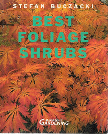 Best Foliage Shrubs: 2 ("Amateur Gardening" Guide)