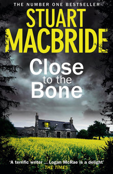 Close to the Bone (Logan McRae, Book 8)