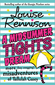 A Midsummer Tights Dream: Book 2 (Misadventures of Tallulah Casey)