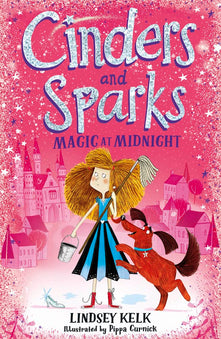 Cinders and Sparks: Magic at Midnight: Book 1
