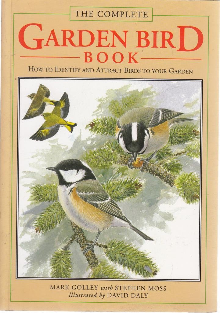 The Complete Garden Bird Book