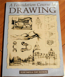 Foundation Course in Drawing: A Complete Programme of Techniques and Skills